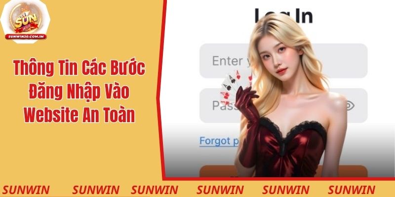 Thông tin về các bước đăng nhập vào website an toàn tuyệt đối