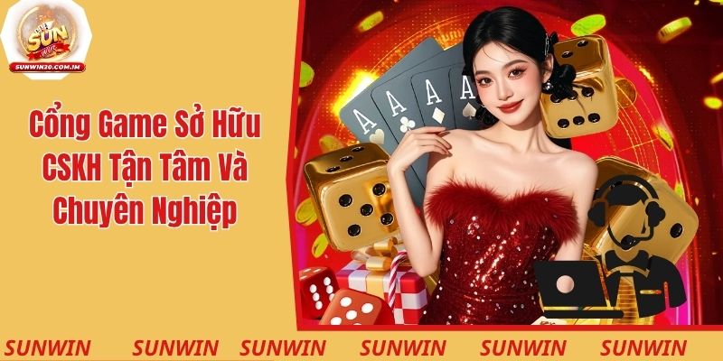 Cổng game sở hữu hệ thống CSKH tận tâm và chuyên nghiệp