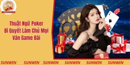 Thuật Ngữ Poker