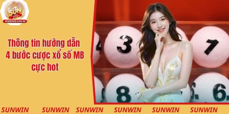 Xổ Số Miền Bắc - Cách Đặt Cược Và Theo Dõi Kết Quả Chuẩn Xác 3 Thông tin hướng dẫn 4 bước cược xổ số MB cực hot